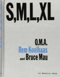 S, M, L, XL OMA Rem Koolhaas Bruce Mau