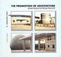 The Promotion of Architecture some lessons from france