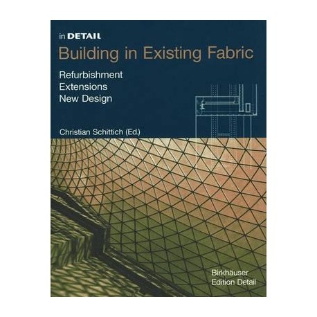 Building in Existing Fabric