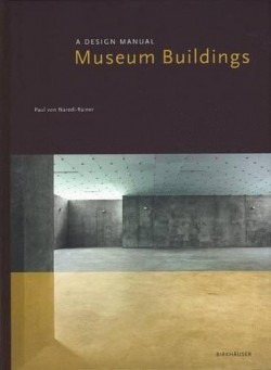 Museum buildings. A design manual