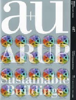 a+u 487 Arup and Sustainable Buildings