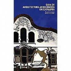 Guia de Arquitectura Modernista en Cataluña Catalunya Catalunha 1995