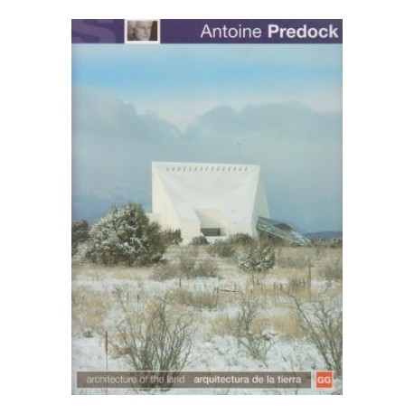 Antoine Predock. architecture of the land