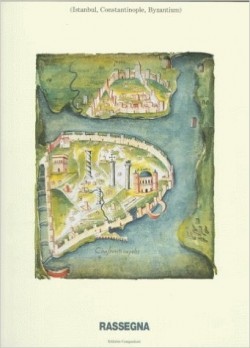 Rassegna 72 Istanbul, Constantinople, Byzantium