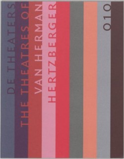 The Theatrers of Van Herman Hertzberger