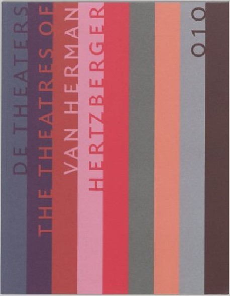 The Theatrers of Van Herman Hertzberger