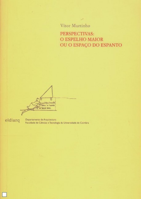 Perspectivas: o espelho maior ou o espaço do espanto