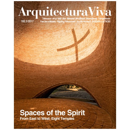 AV Arquitectura Viva 192 2017 Spaces of the Spirit From East to West: eight temples