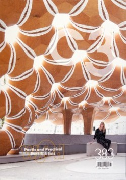 C3 383 Wood Poetic and Practical Possibilities Zaha Hadid: The Legacy of a Star