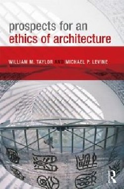 Prospects for an ethics of architecture ética na arquitectura