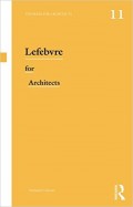 Thinkers for Architects 11 Lefebvre for architects