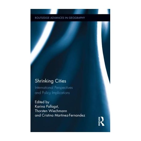 Shrinking Cities: International Perspectives and Policy Implications