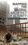 Mapping the Global Architect of alterity