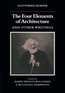 The Four Elements of Architecture and Other Writings