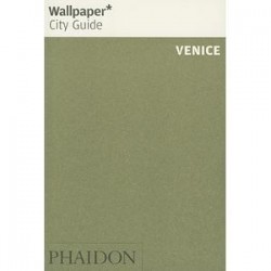 Wallpaper* City Guide Venice 2008