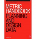 Metric Handbook Third edition