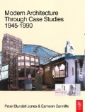 Modern Architecture Through Case Studies 1945-1990