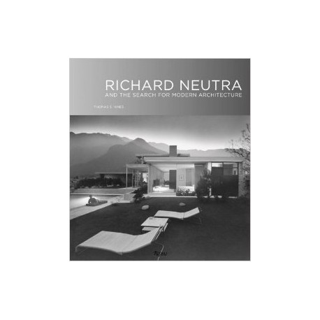 Richard Neutra And the Search For Modern Architecture