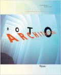 Roto Architecture Roto Works stilpoints Michael Rotondi Clark Stevens