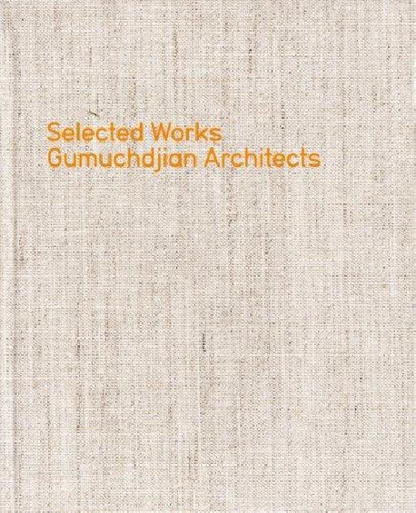 Gumuchdjian Architects. Selected Works