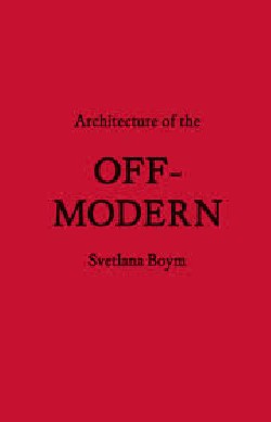 Architecture of the Off-Modern