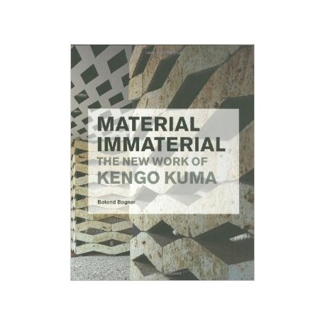 Material Immaterial Kengo Kuma