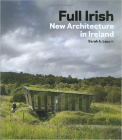 Full Irish - New Architecture in Ireland