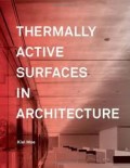 Thermally Active Surfaces in Architecture