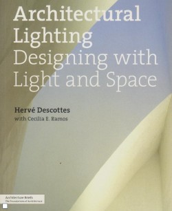 Architectural Lighting designing with light and space