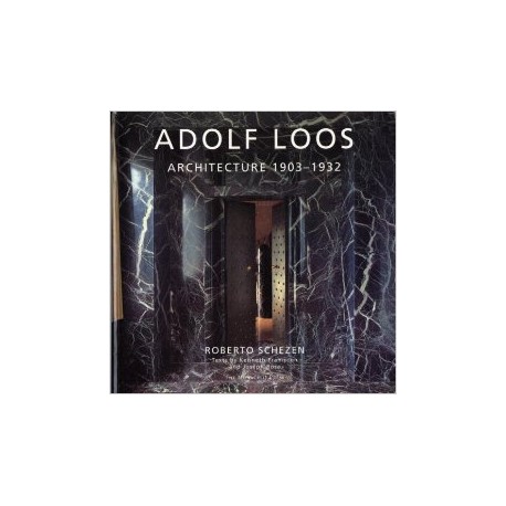 Adolf Loos Architecture 1903-1932