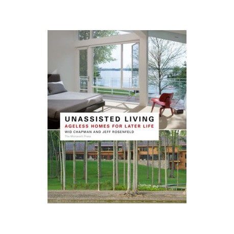 Unassisted Living - Ageless Homes for Later Life