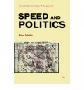 Speed and Politics A History of the Present