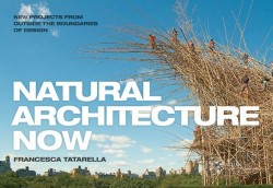 Natural architecture now - new projects from outside