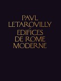 Paul Letarouilly Edifices de Rome Moderne