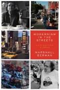 Modernism in the Streets - A Life and Times in essays