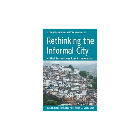 Rethinking the Informal City