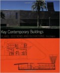 Key Contemporary Buildings - plans, sections and elevations