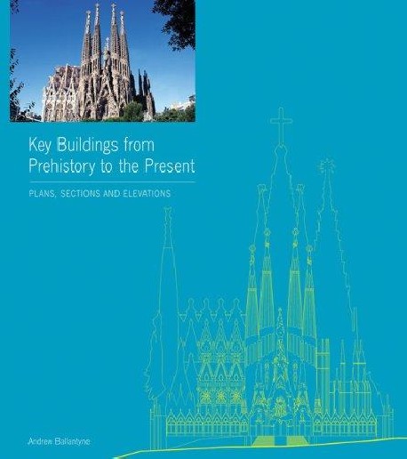 Key Buildings from Prehistory to the Present - plans, sections and elevations  book+ DVD