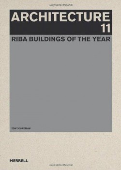 Architecture 11  Riba buildings of the Year Royal Institute of British Architects