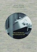 Treacherous Transparencies