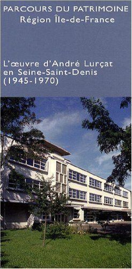 L'oeuvre d'André Lurçat en Seine-Saint-Denis  1945-1970