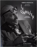 Le Corbusier Construire La Vie Moderne Carnets d'architectes