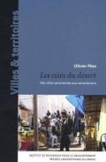 Les cités du désert - des villes sahariennes aux saharatowns