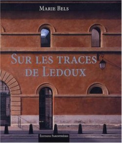 Sur les Traces de Ledoux