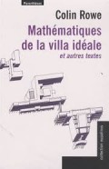 Mathématiques de la villa idéale et autres textes