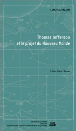 Thomas Jefferson et le projet du Nouveau Monde