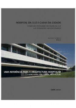 Hospital da Luz e Casas da Cidade