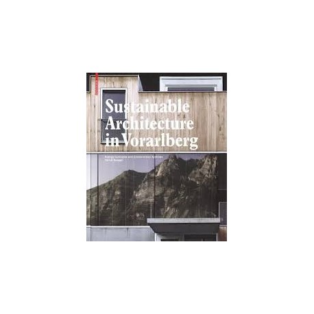 Sustainable Architecture in Vorarlberg