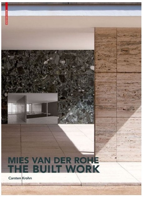 Mies Van der Rohe The built work