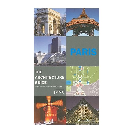 Paris the Architecture Guide 2009